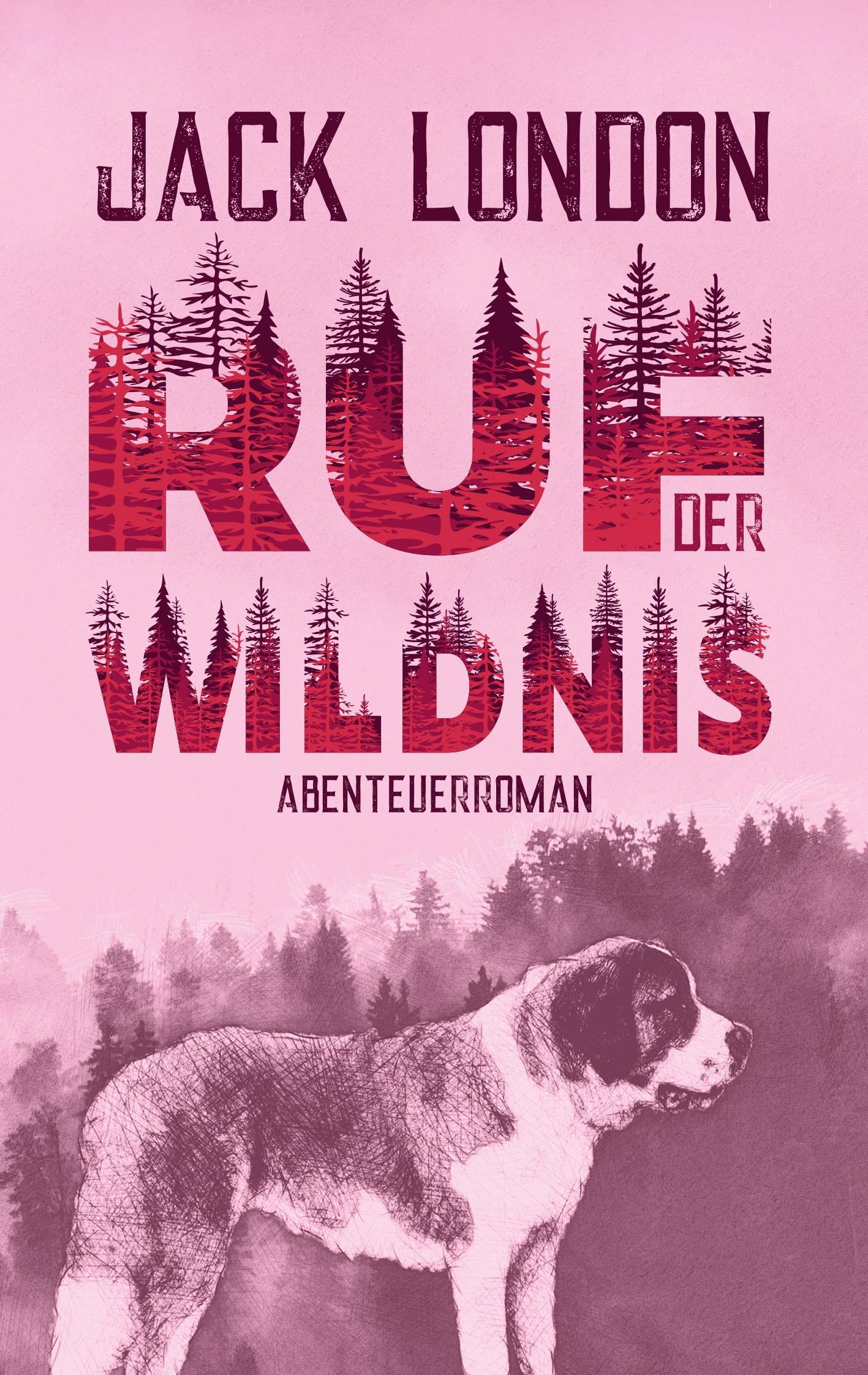 Cover: 9783965450110 | Ruf der Wildnis. Jack London. Abenteuerroman | Jack London | Buch