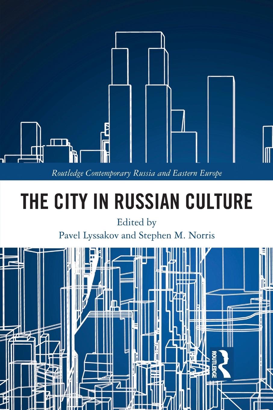 Cover: 9780367438715 | The City in Russian Culture | Pavel Lyssakov (u. a.) | Taschenbuch