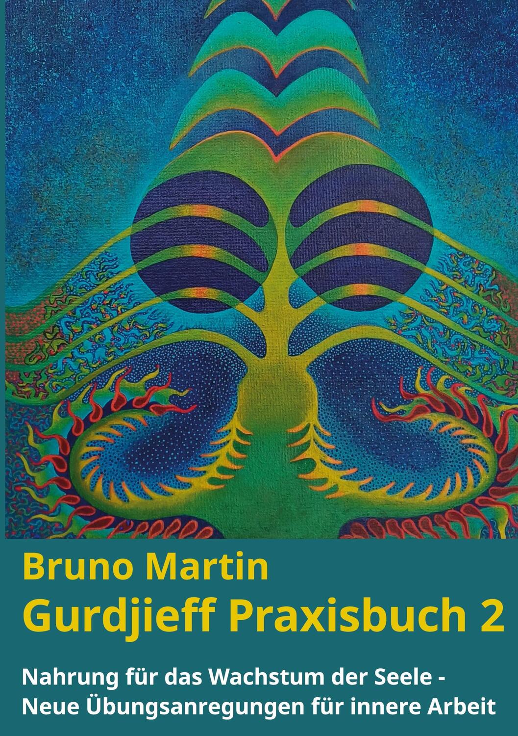 Cover: 9783759713124 | Gurdjieff Praxisbuch 2 | Bruno Martin | Taschenbuch | Paperback | 2024