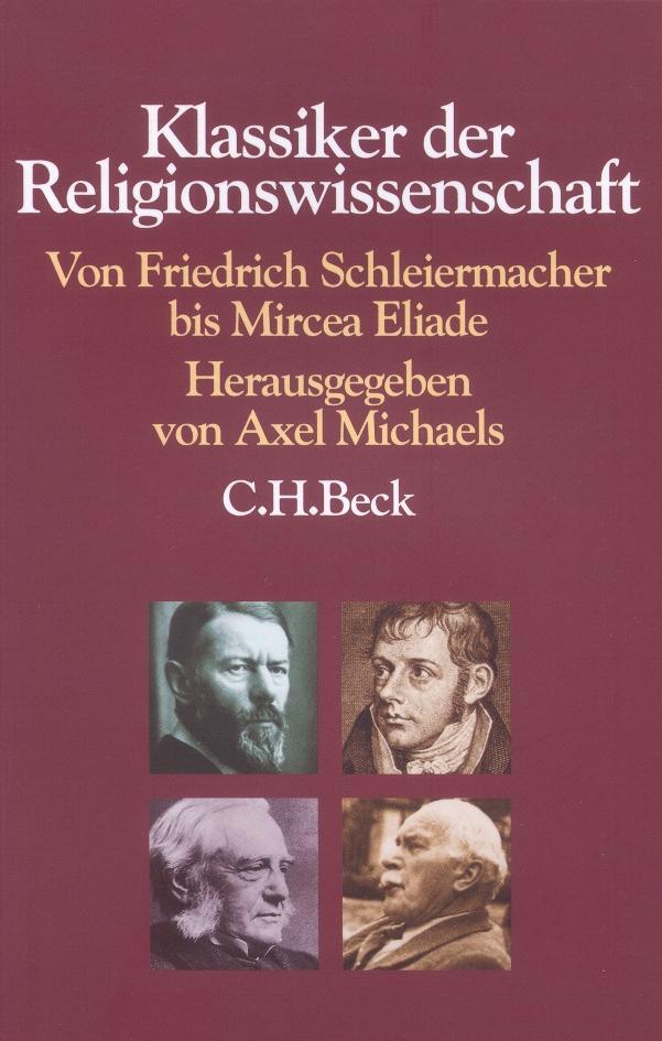 Cover: 9783406612046 | Klassiker der Religionswissenschaft | Axel Michaels | Taschenbuch