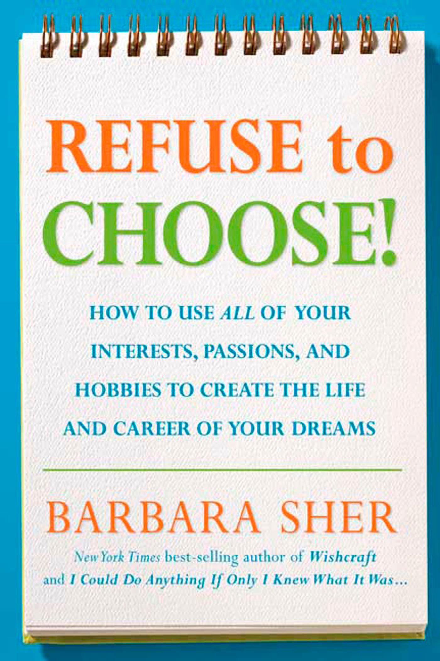 Cover: 9781594866265 | Refuse to Choose! | Barbara Sher | Taschenbuch | Englisch | 2007