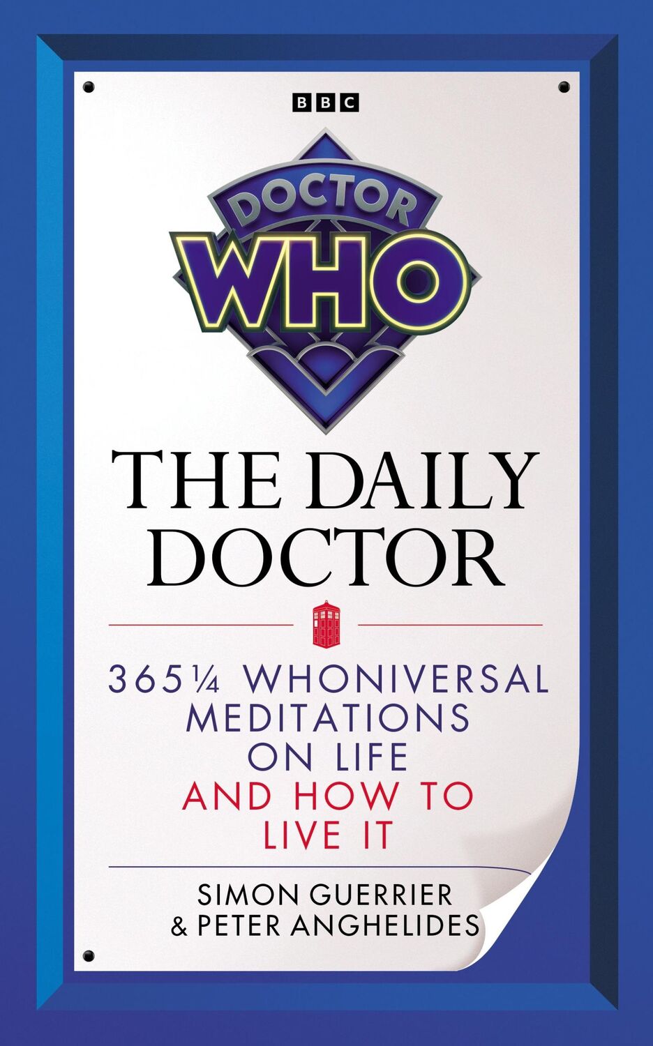 Cover: 9781785947988 | Doctor Who: The Daily Doctor | Peter Anghelides (u. a.) | Buch | 2023