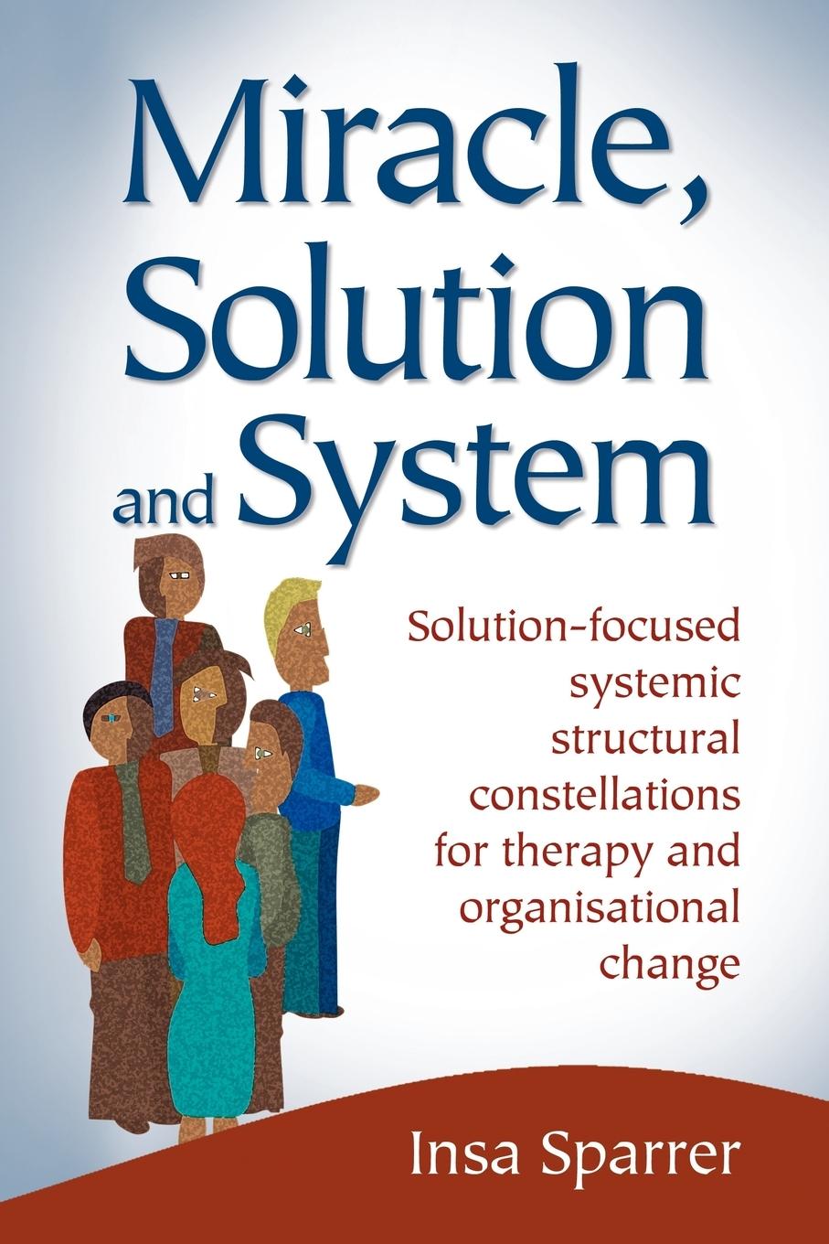 Cover: 9780954974954 | Miracle, Solution and System | Insa Sparrer | Taschenbuch | Englisch