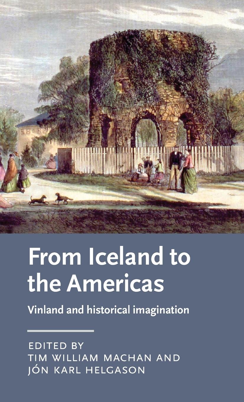 Cover: 9781526128751 | From Iceland to the Americas | Vinland and historical imagination