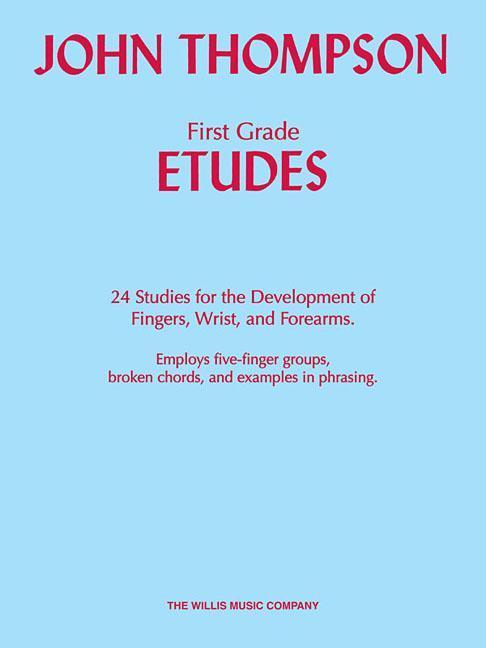 Cover: 9781540056634 | First Grade Etudes | Early to Mid-Elementary Level | John Thompson