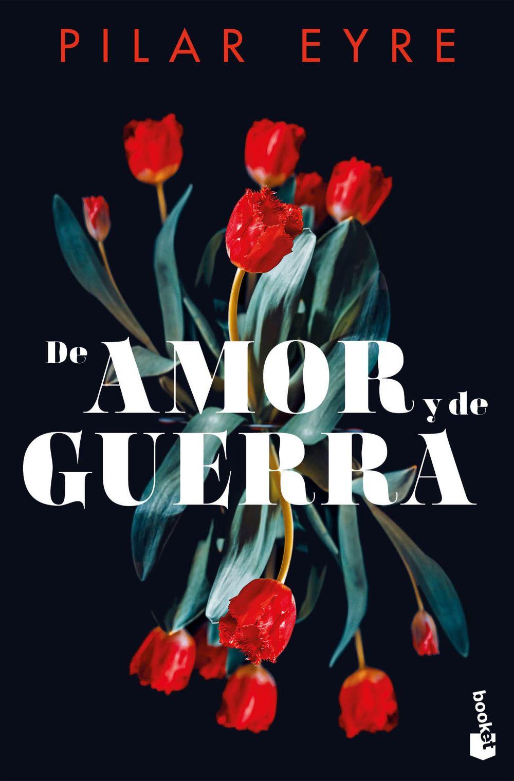 Bild: 9788408292272 | De amor y de guerra | Pilar Eyre | Taschenbuch | Spanisch | 2024