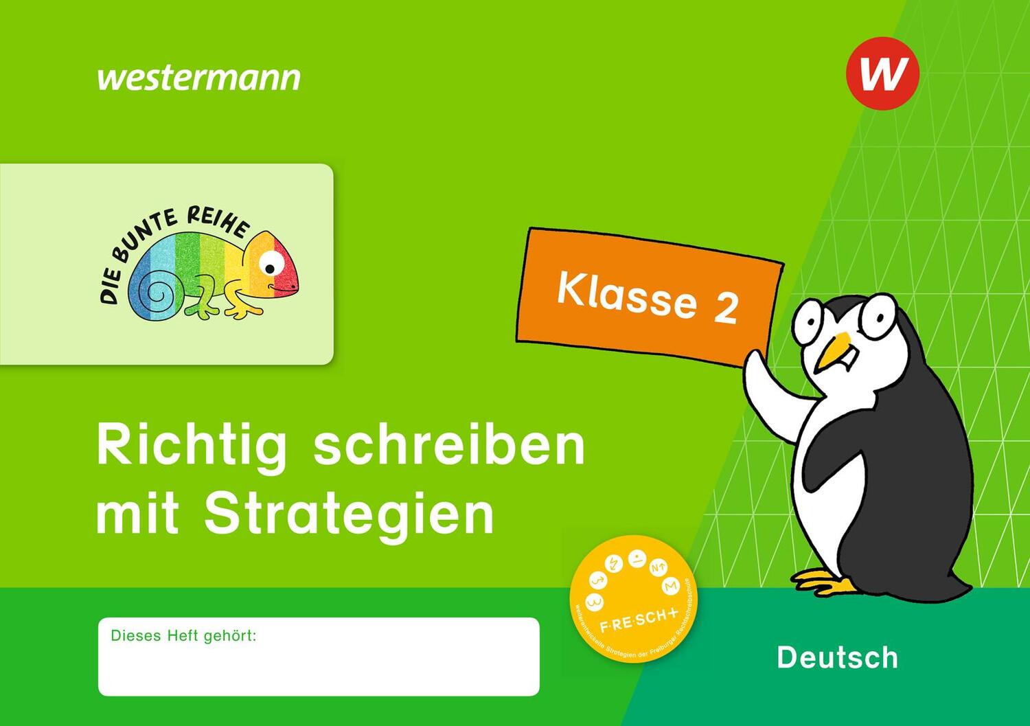 Cover: 9783141172324 | DIE BUNTE REIHE - Deutsch. Klasse 2. Richtig schreiben mit Strategien