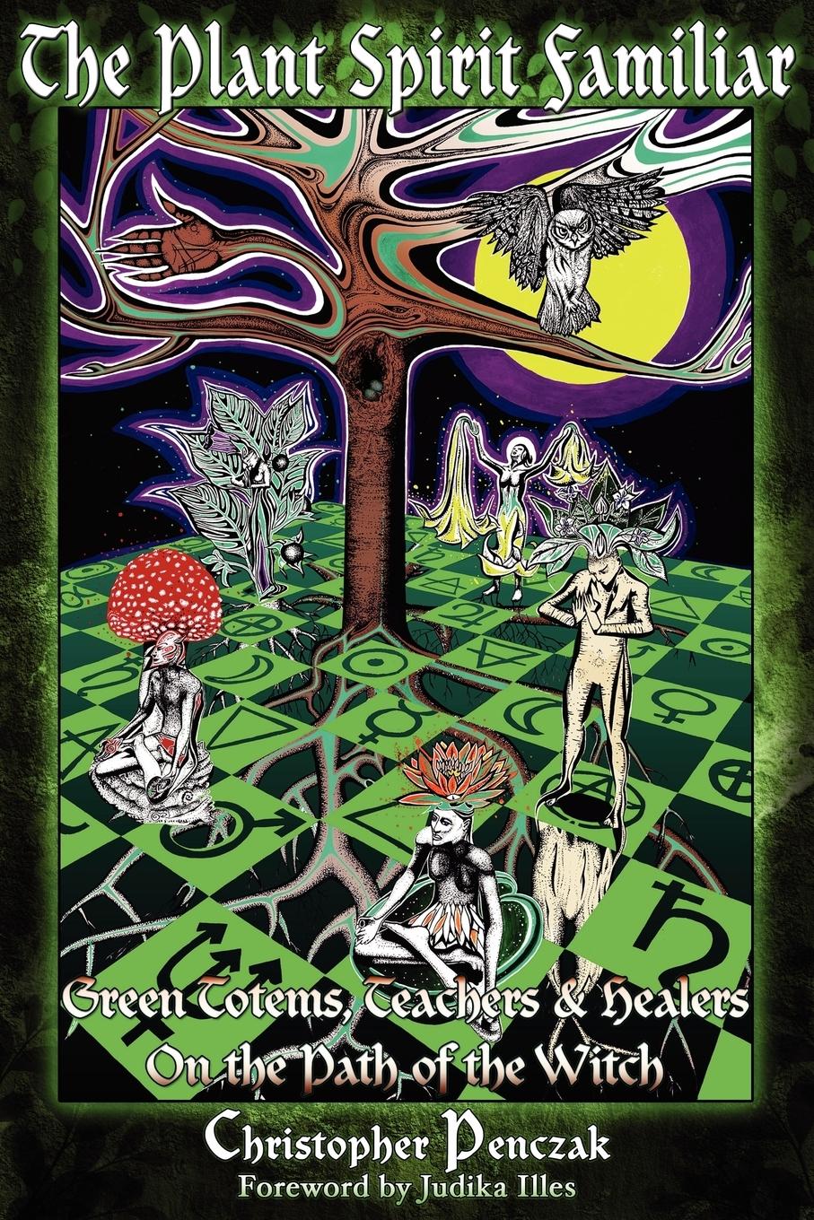 Cover: 9780982774311 | The Plant Spirit Familiar | Christopher Penczak | Taschenbuch | 2011