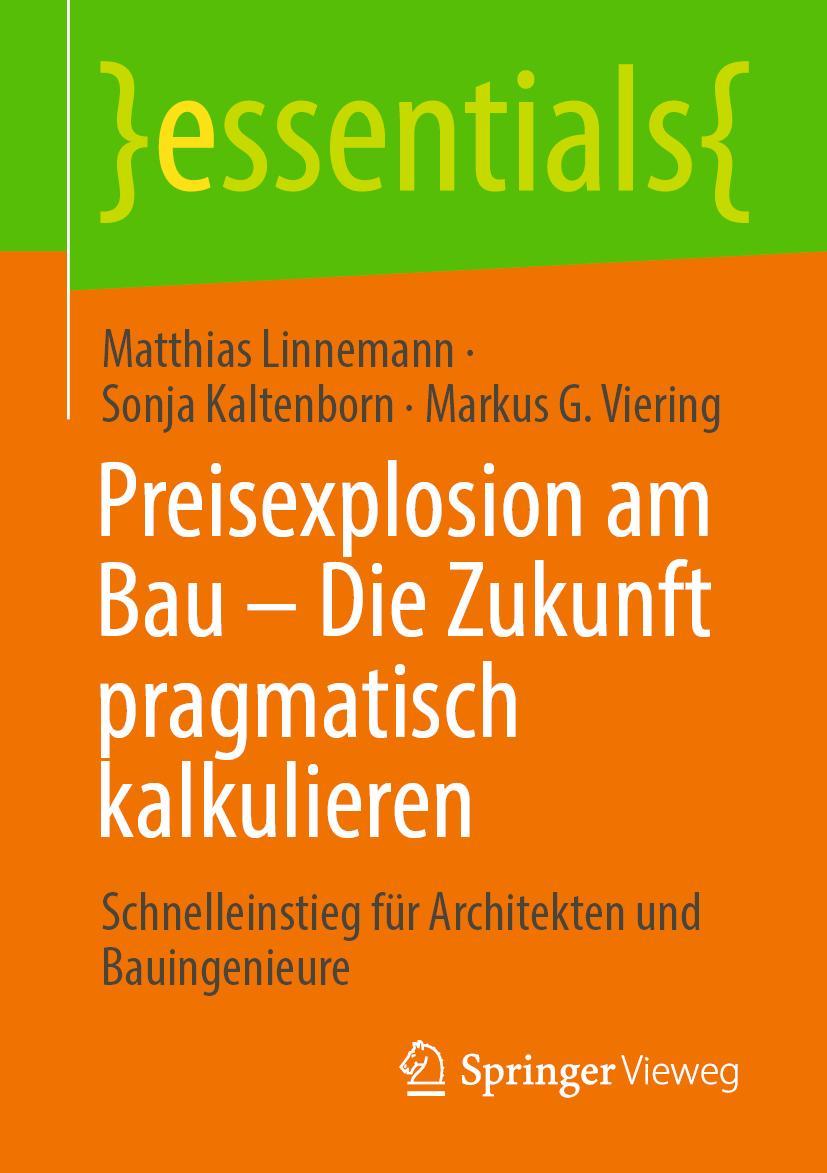 Cover: 9783658383510 | Preisexplosion am Bau - Die Zukunft pragmatisch kalkulieren | Buch