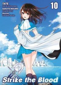 Cover: 9783741606175 | Strike the Blood 10 | Strike the Blood 10 | Gakuto/Tate Mikumo | Buch