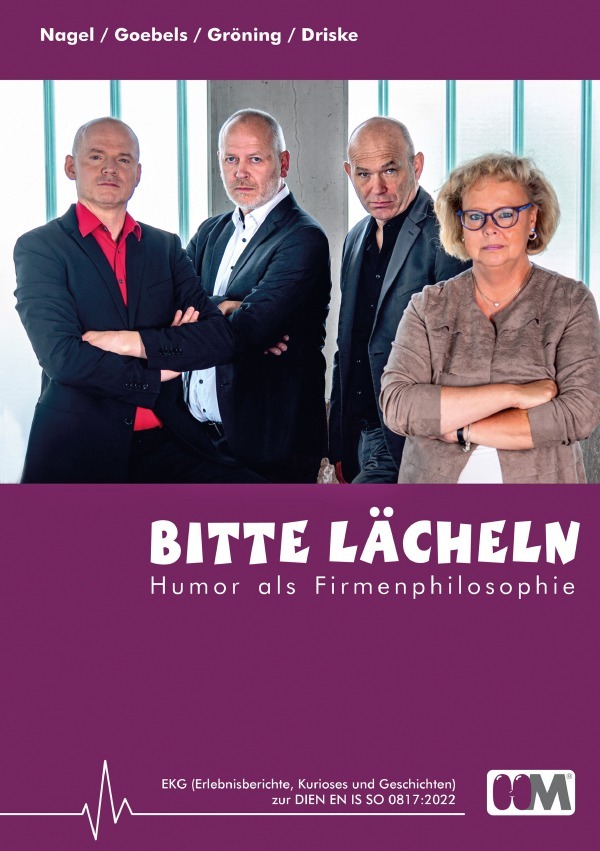 Cover: 9783818724863 | Bitte Lächeln | Humor als Firmenphilosophie. DE | Daniela Driske