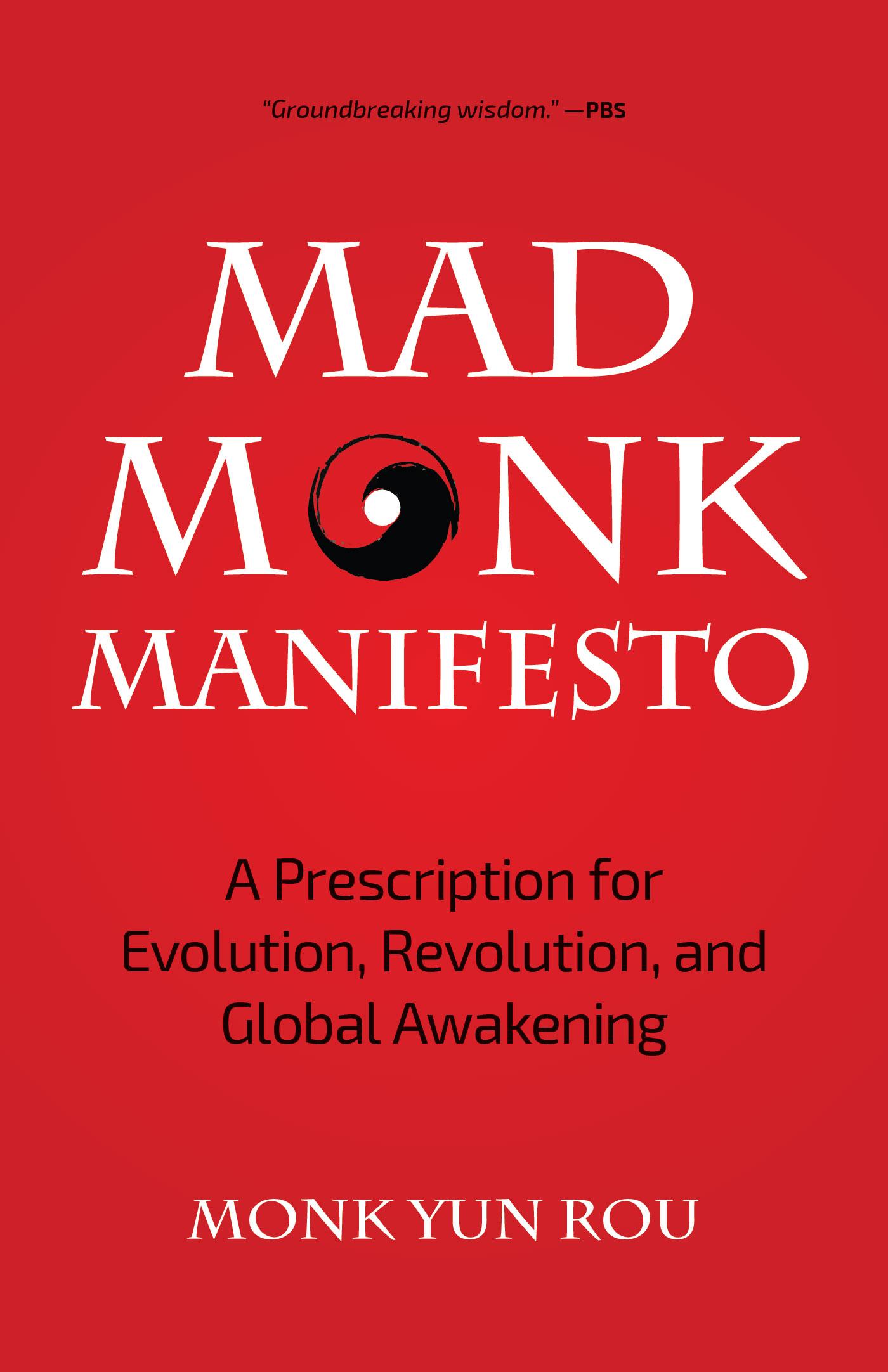 Bild: 9781633538641 | The Mad Monk Manifesto | Yun Rou | Taschenbuch | Englisch | 2018