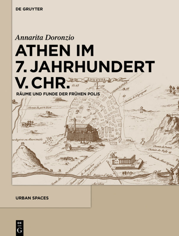 Cover: 9783110445206 | Athen im 7. Jahrhundert v. Chr. | Räume und Funde der frühen Polis