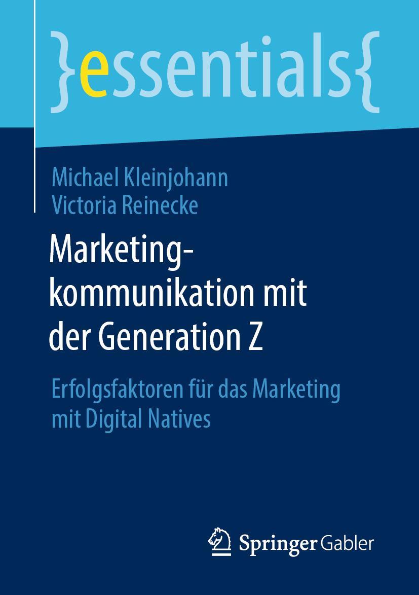 Cover: 9783658308216 | Marketingkommunikation mit der Generation Z | Reinecke (u. a.) | Buch