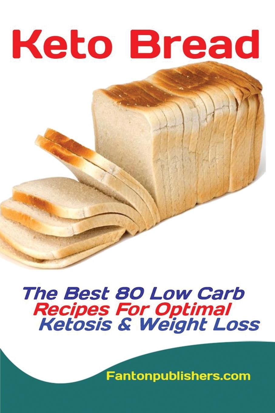 Cover: 9781951737139 | Keto Bread | Publishers Fanton | Taschenbuch | Paperback | Englisch