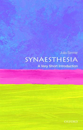 Cover: 9780198749219 | Synaesthesia: A Very Short Introduction | Julia Simner | Taschenbuch