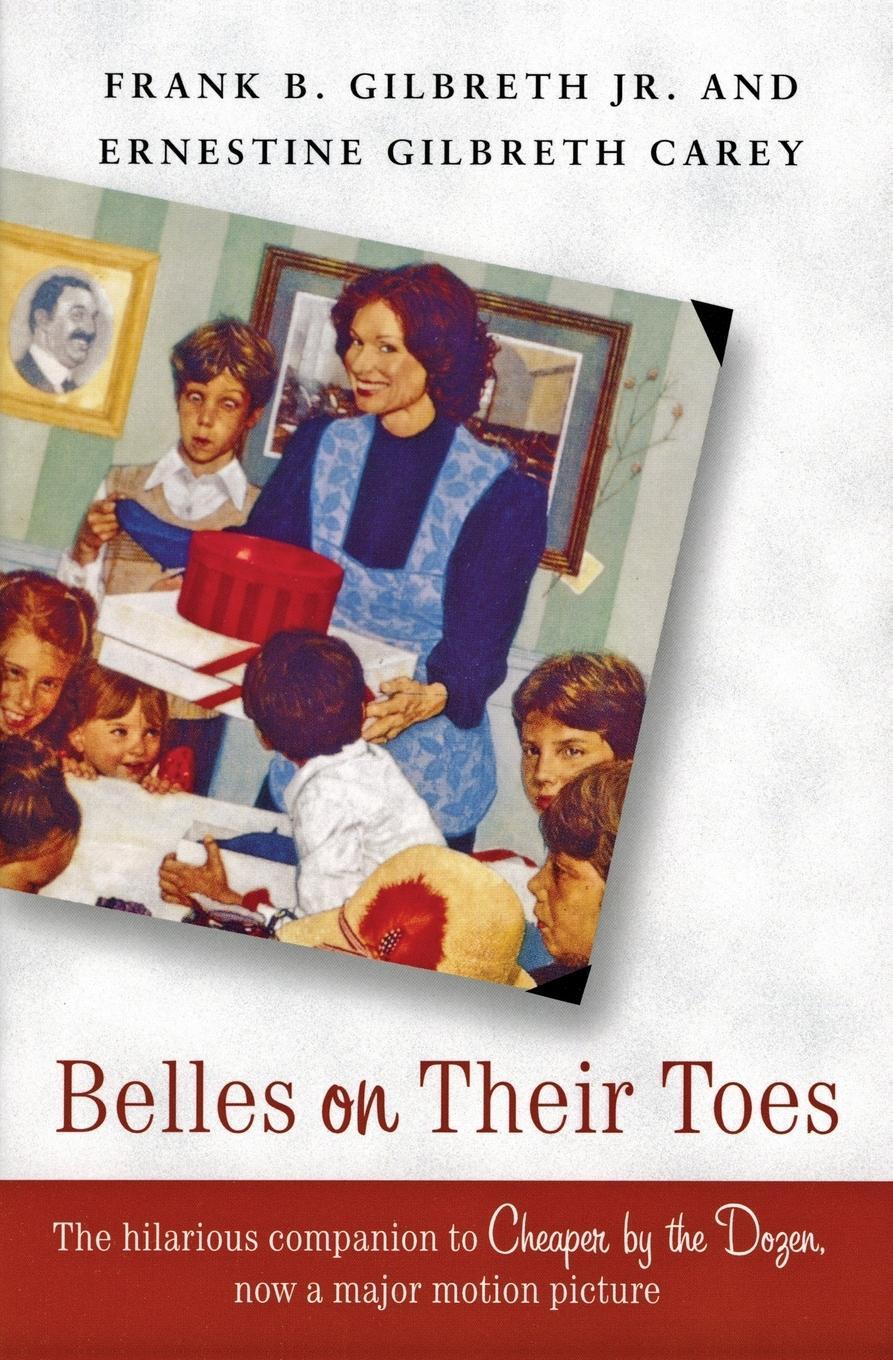 Cover: 9780060598235 | Belles on Their Toes | Frank B Gilbreth (u. a.) | Taschenbuch | 2003