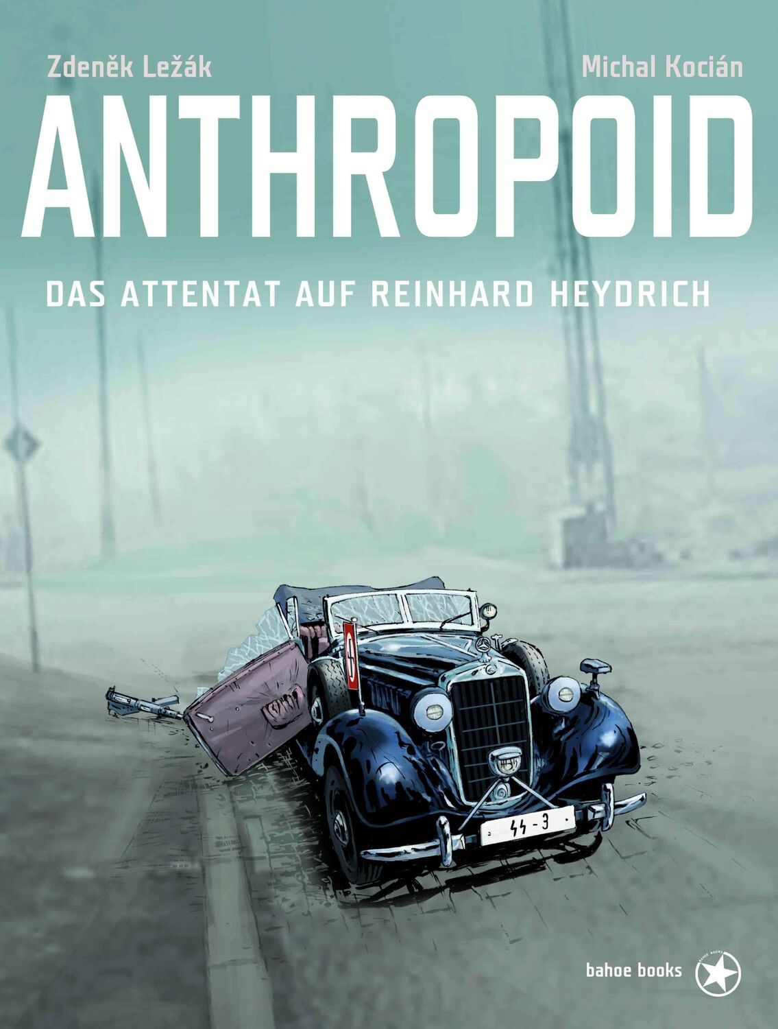 Cover: 9783903478220 | Anthropoid | Das Attentat auf Reinhard Heydrich | Lezak Zdenek (u. a.)