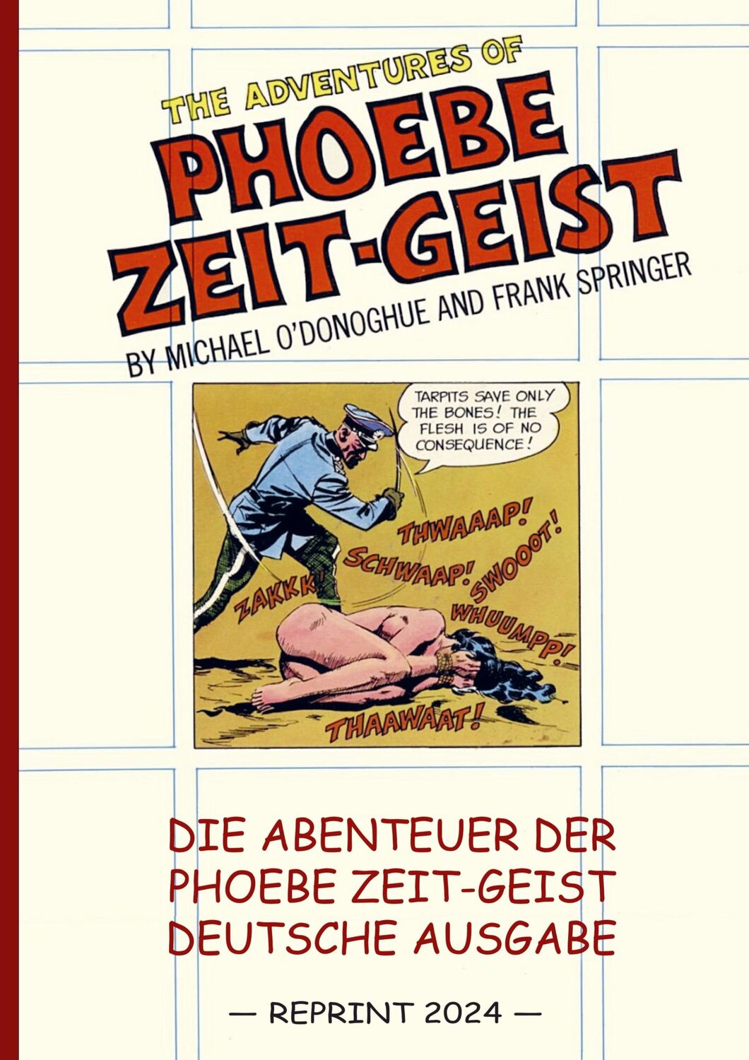 Cover: 9789465121864 | Die Abenteuer der Phoebe Zeit-Geist (Reprint) | Michael O¿Donoghue