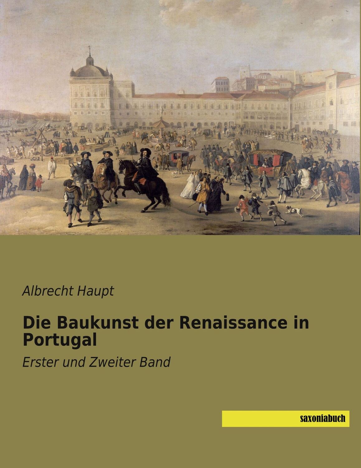 Cover: 9783957706898 | Die Baukunst der Renaissance in Portugal | Erster und Zweiter Band