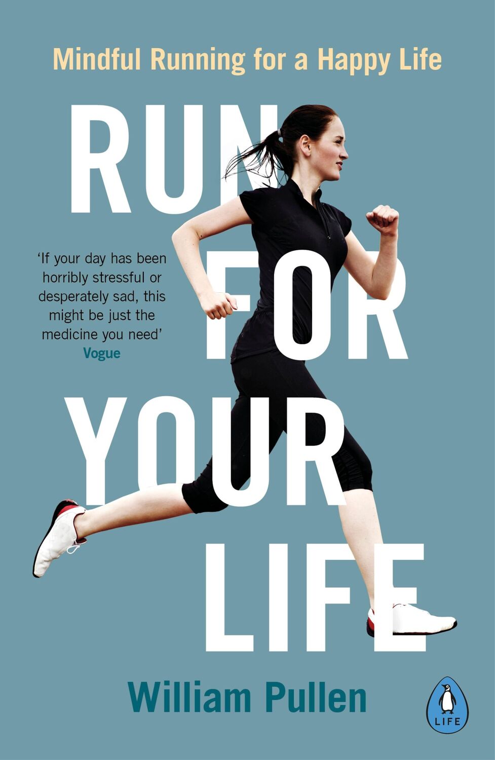 Cover: 9780241262849 | Run for Your Life | Mindful Running for a Happy Life | William Pullen