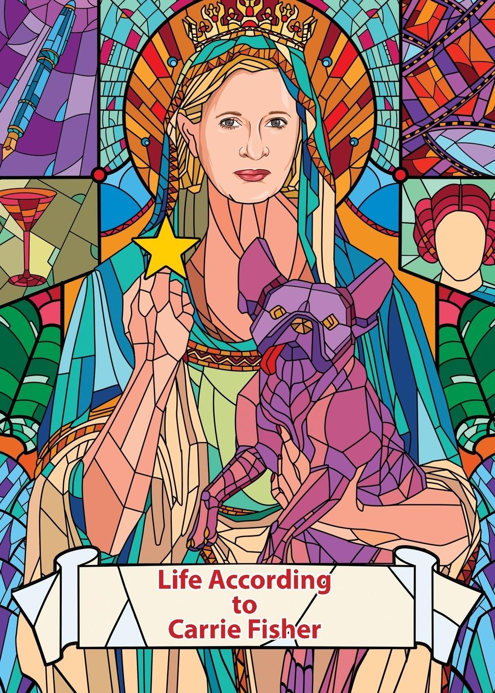 Cover: 9781998847020 | Life According to Carrie Fisher (Charity Quote Book) | Publishing