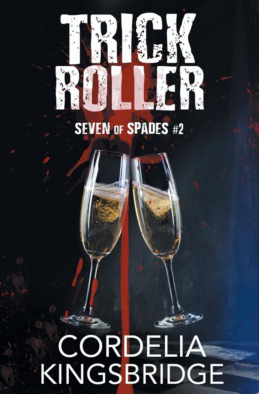 Cover: 9781626496361 | Trick Roller | Cordelia Kingsbridge | Taschenbuch | Seven of Spades