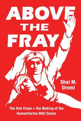 Cover: 9780226680248 | Above the Fray | Shai M Dromi | Taschenbuch | Kartoniert / Broschiert