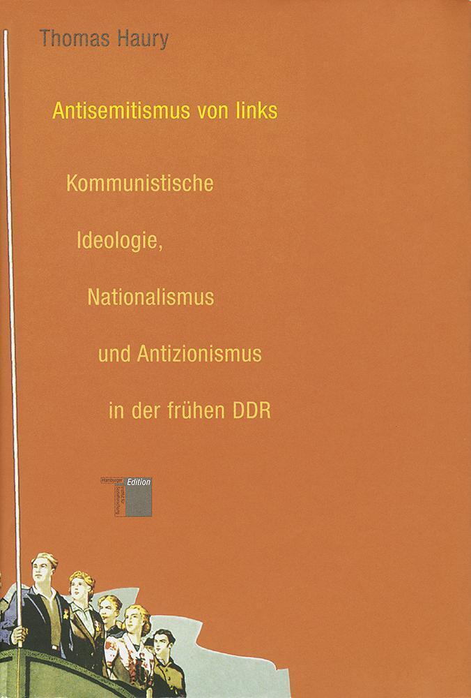 Cover: 9783930908790 | Antisemitismus von links | Thomas Haury | Buch | 527 S. | Deutsch