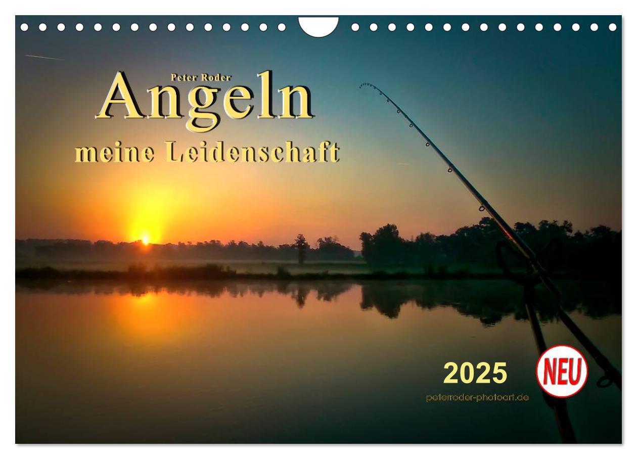 Cover: 9783435499649 | Angeln - meine Leidenschaft (Wandkalender 2025 DIN A4 quer),...