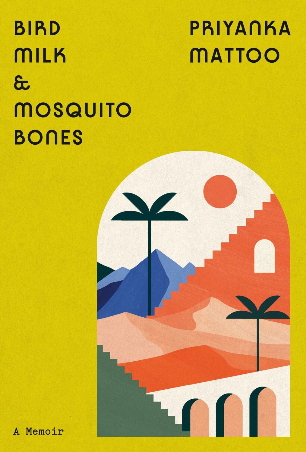 Cover: 9780593320389 | Bird Milk &amp; Mosquito Bones | A Memoir | Priyanka Mattoo | Buch | 2024