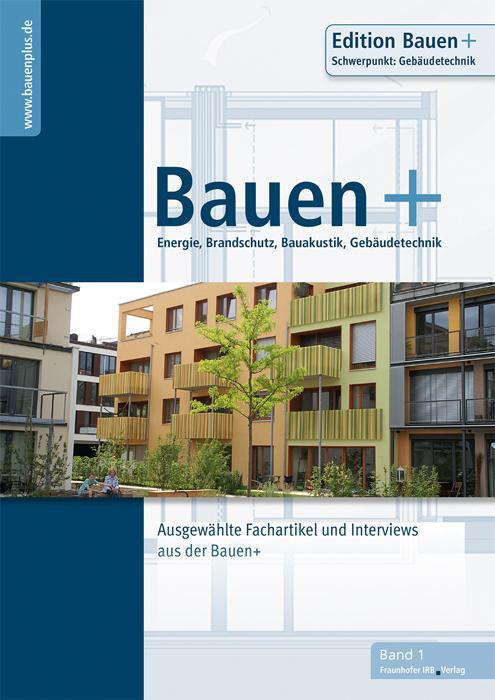 Cover: 9783738805772 | Bauen+ Schwerpunkt: Gebäudetechnik. | Reinhard Eberl-Pacan (u. a.)