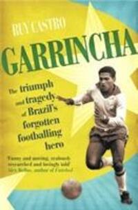 Cover: 9780224064330 | Castro, R: Garrincha | Ruy Castro | Taschenbuch | Englisch | 2005