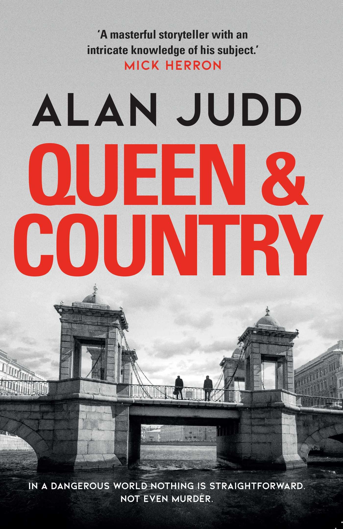 Cover: 9781471180286 | Queen &amp; Country | Alan Judd | Taschenbuch | Englisch | 2023