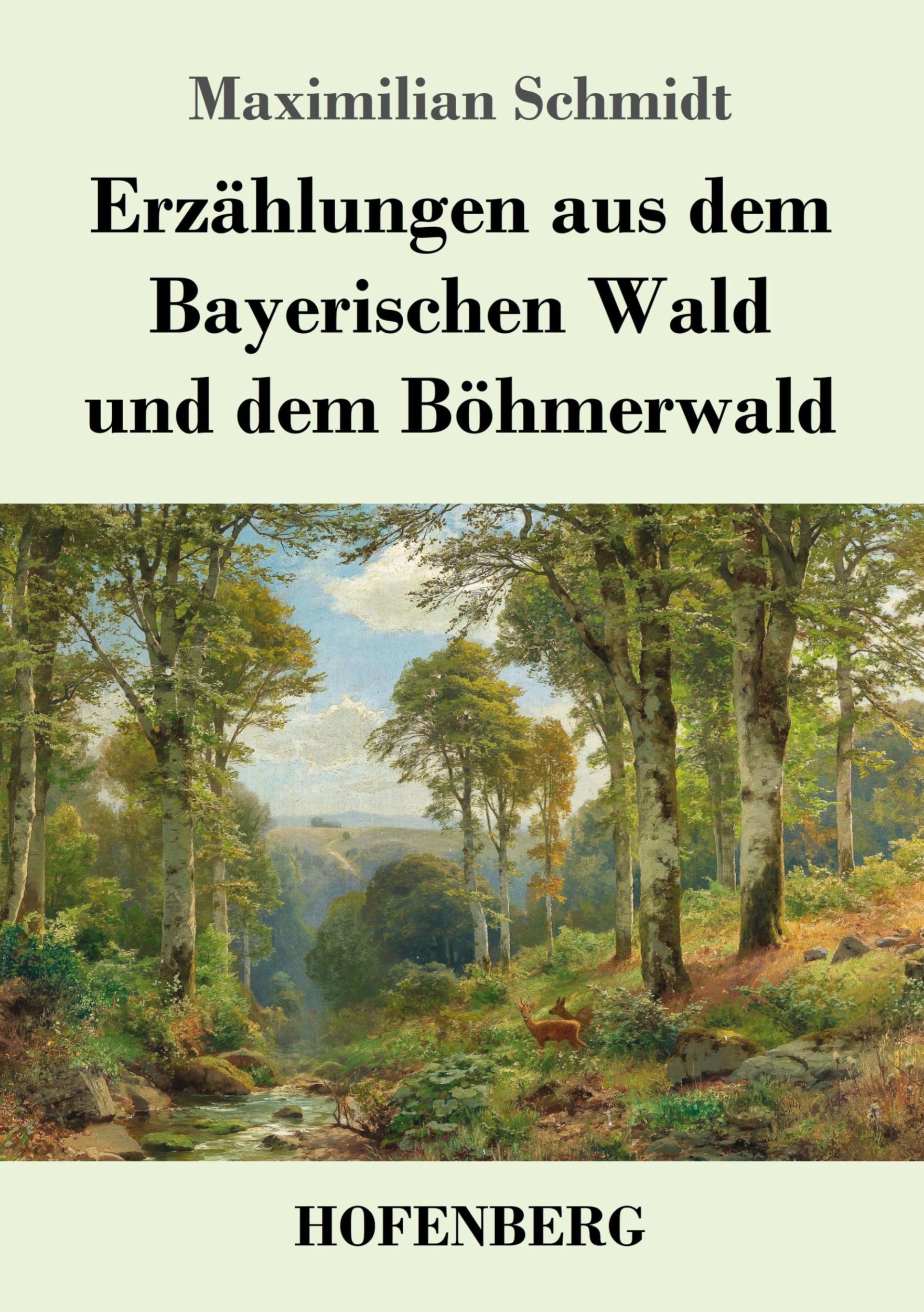 Cover: 9783743732155 | Erzählungen aus dem Bayerischen Wald und dem Böhmerwald | Schmidt