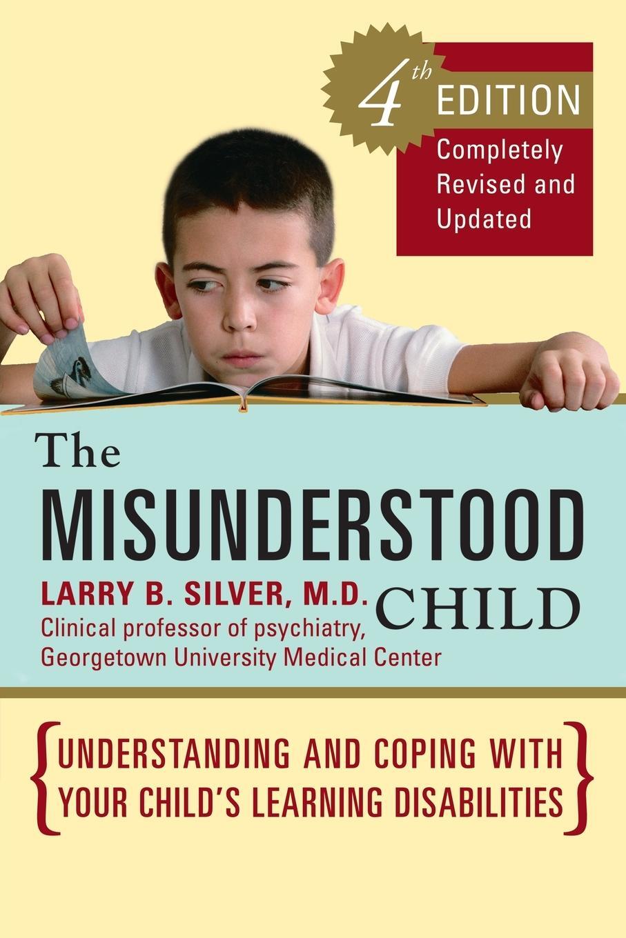 Cover: 9780307338631 | The Misunderstood Child, Fourth Edition | Larry B. Silver | Buch