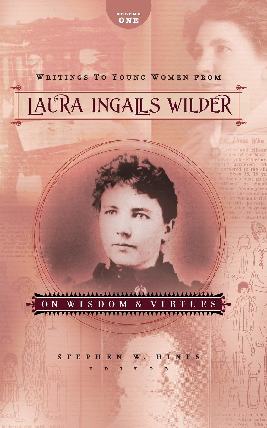 Cover: 9781404175761 | Writings to Young Women from Laura Ingalls Wilder, Volume One | Wilder