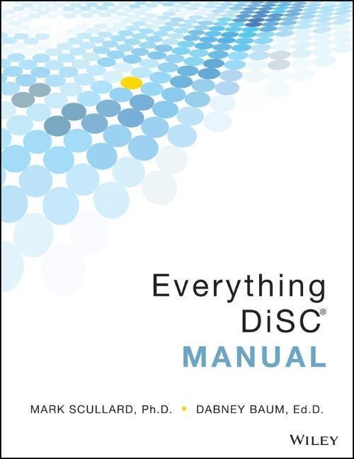 Cover: 9781119080671 | Everything DiSC Manual | Dabney Baum (u. a.) | Taschenbuch | 248 S.