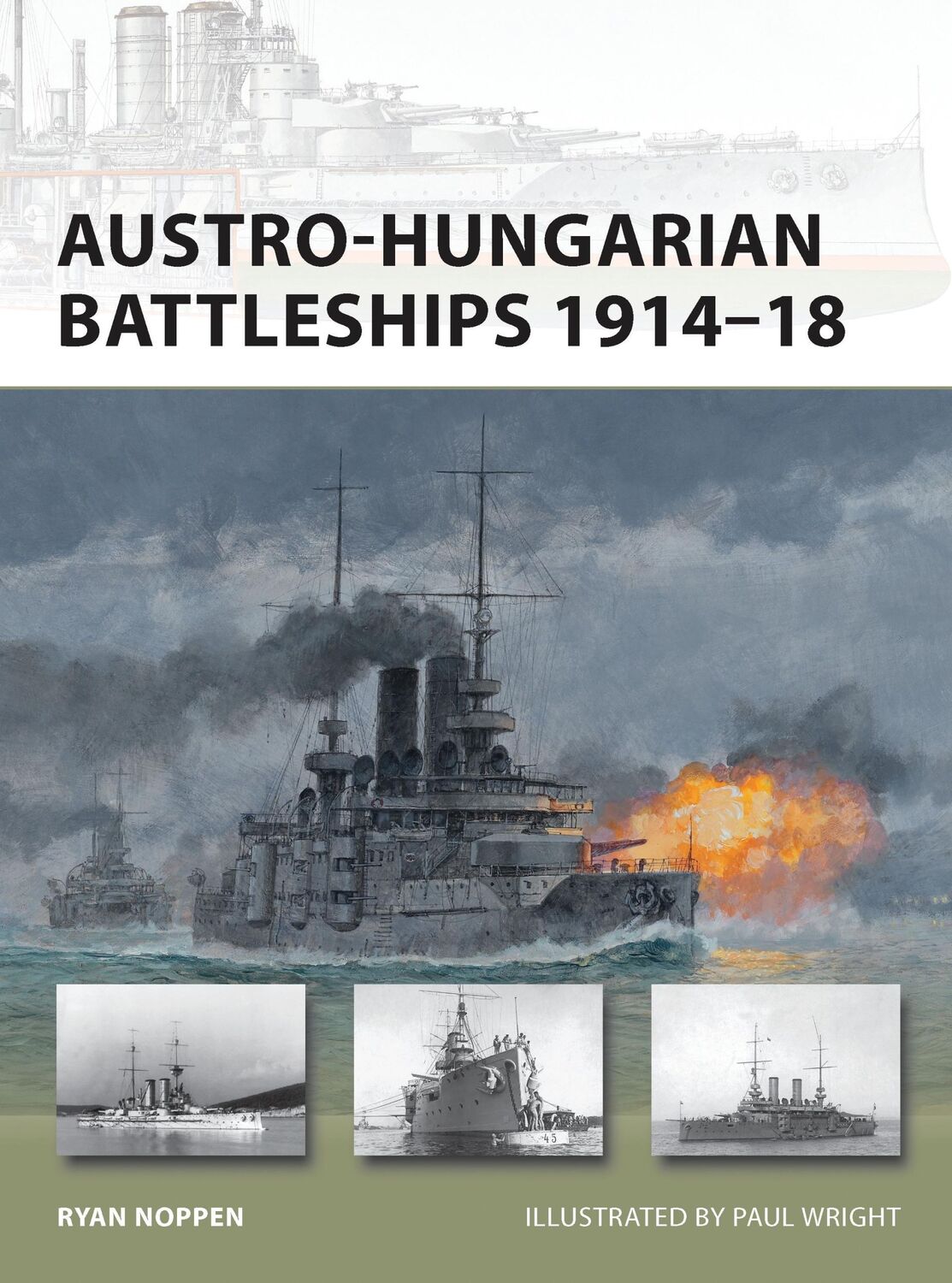 Cover: 9781849086882 | Austro-Hungarian Battleships 1914-18 | Ryan K Noppen | Taschenbuch