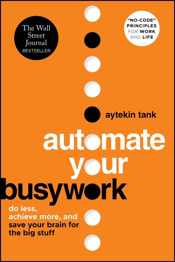 Cover: 9781394298884 | Automate Your Busywork | Aytekin Tank | Taschenbuch | Englisch | 2025