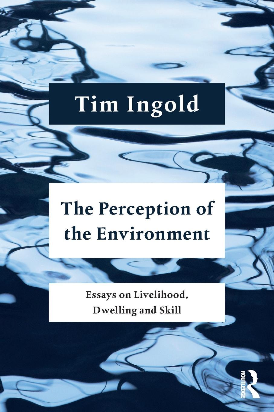 Cover: 9781032052274 | The Perception of the Environment | Tim Ingold | Taschenbuch | 2021