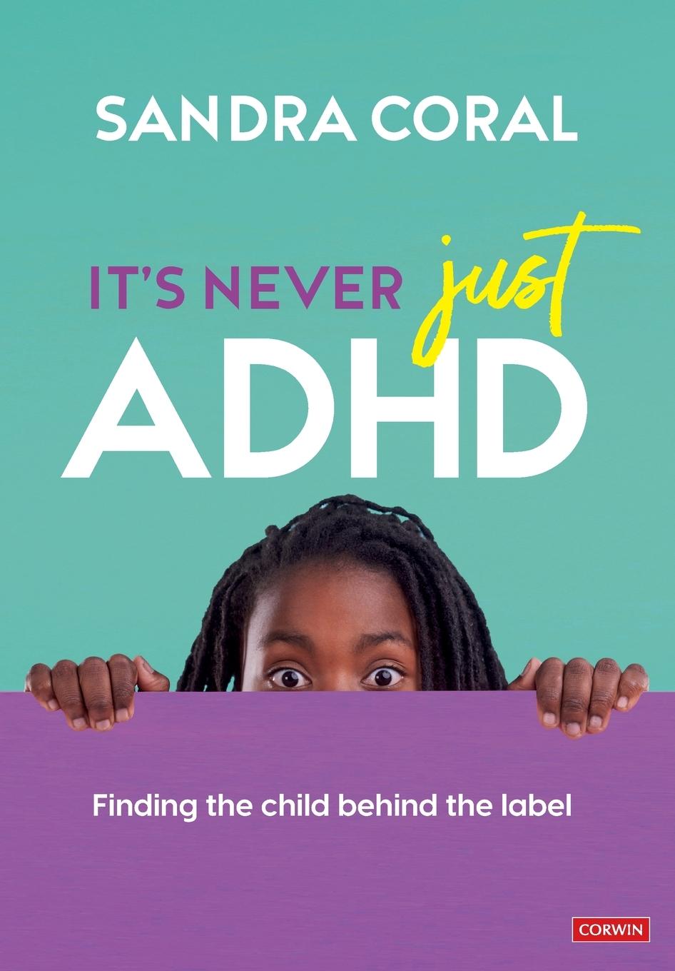 Cover: 9781529792201 | It's Never Just ADHD | Sandra Coral | Taschenbuch | Englisch | 2024