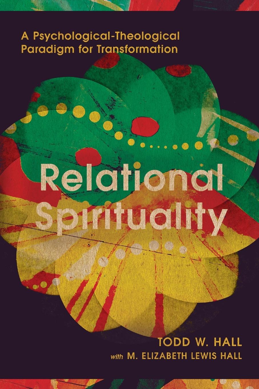 Cover: 9781514011218 | Relational Spirituality | Todd W. Hall | Taschenbuch | Englisch | 2025