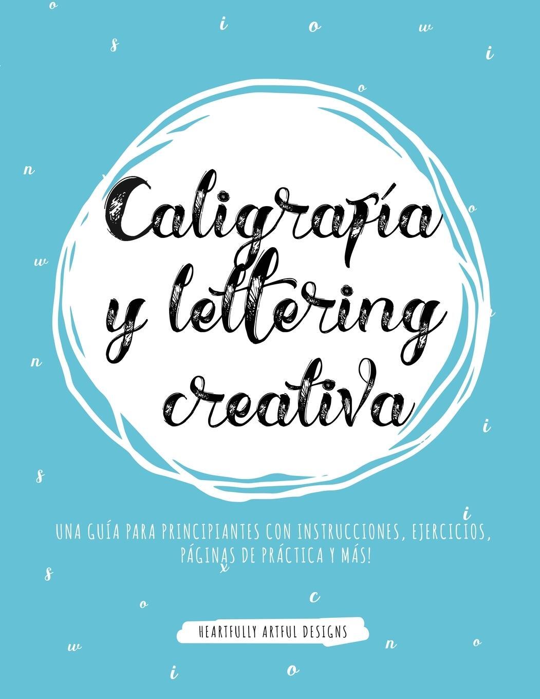 Cover: 9781951355890 | Caligrafía y lettering creativa | Heartfully Artful Designs | Buch