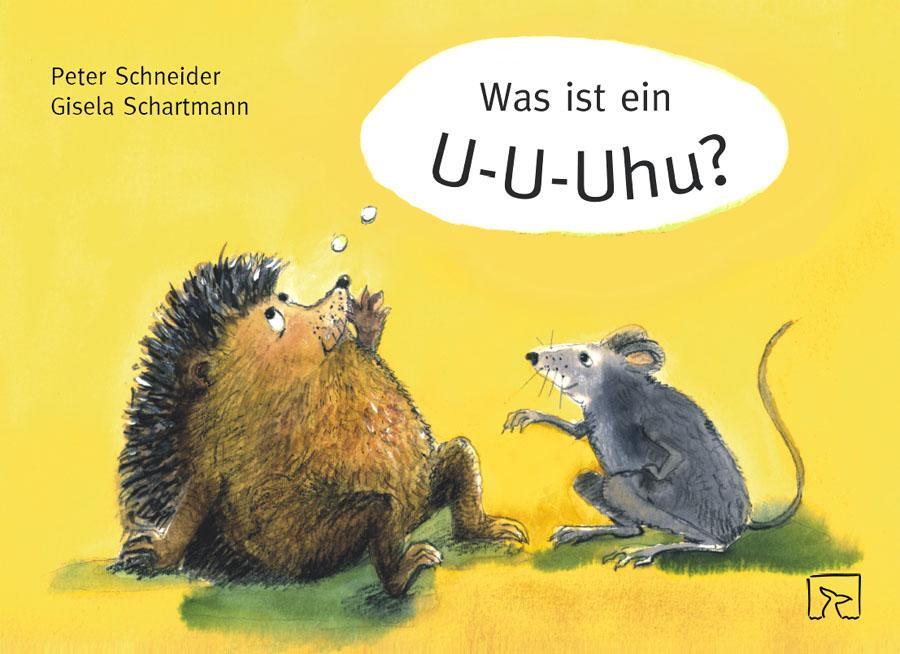 Cover: 9783936640106 | Was ist ein U-U-Uhu? | Ein Mutmachbuch für stotternde Kinder | Buch