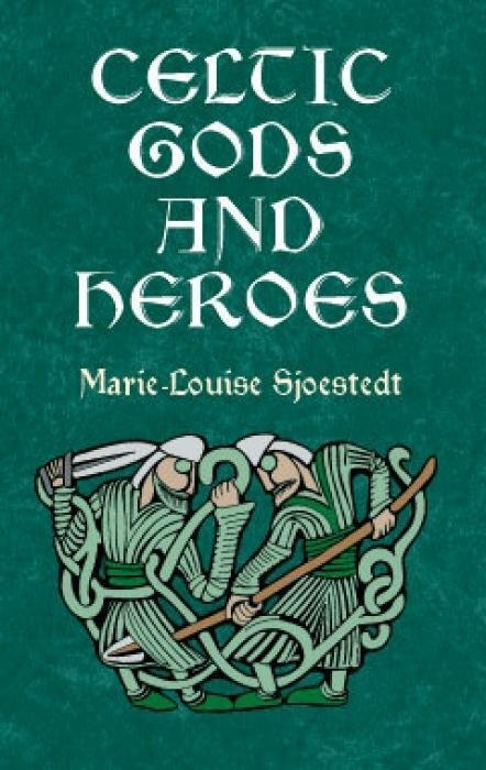 Cover: 9780486414416 | Celtic Gods and Heroes | Marie-Louise Sjoestedt | Taschenbuch | 2000