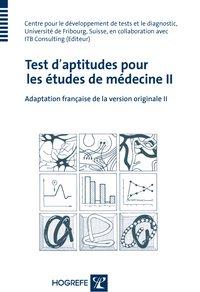 Cover: 9783801724597 | Test d`aptitudes pour les études de medicine II. Vol.2 | Taschenbuch