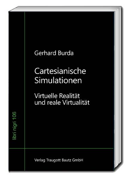 Cover: 9783689110147 | Cartesianische Simulationen | Virtuelle Realität und reale Virtualität