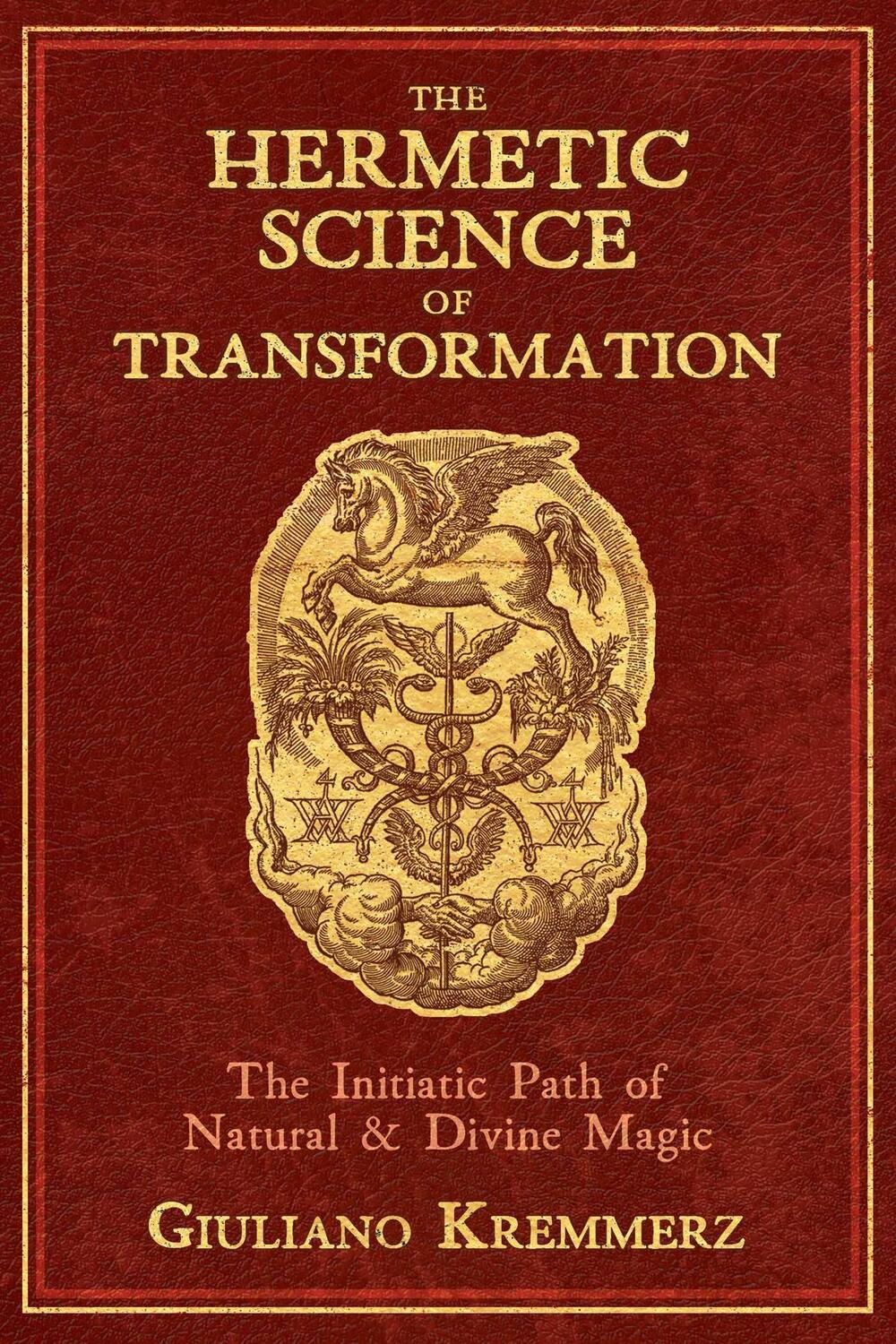 Cover: 9781620559086 | The Hermetic Science of Transformation | Giuliano Kremmerz | Buch