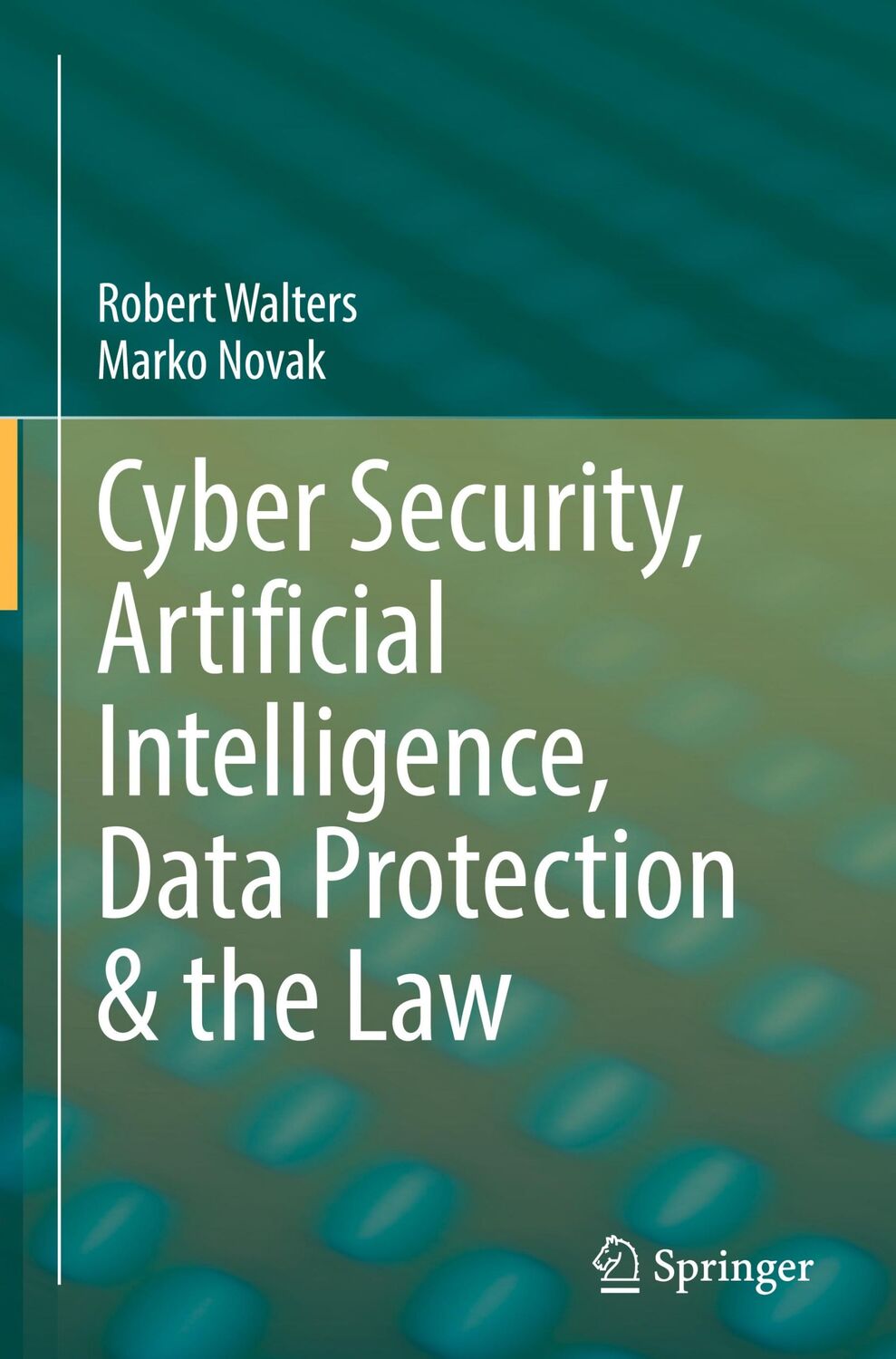 Cover: 9789811616648 | Cyber Security, Artificial Intelligence, Data Protection &amp; the Law